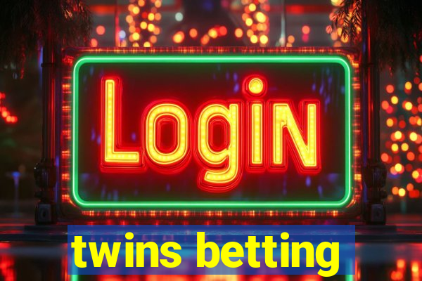 twins betting