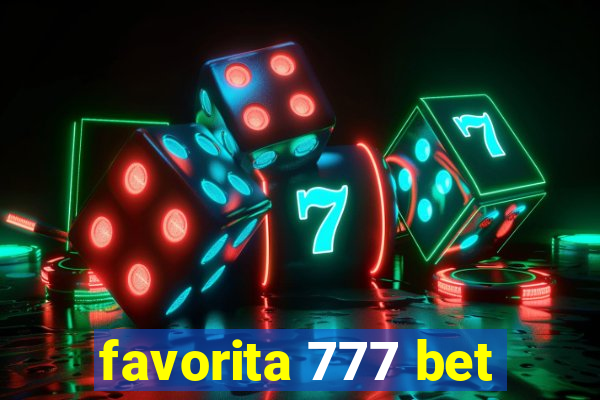 favorita 777 bet