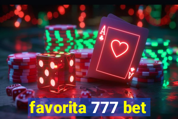 favorita 777 bet