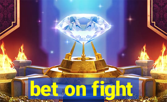 bet on fight