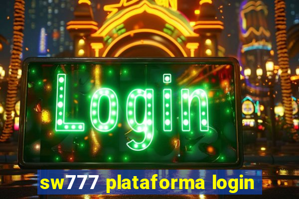 sw777 plataforma login