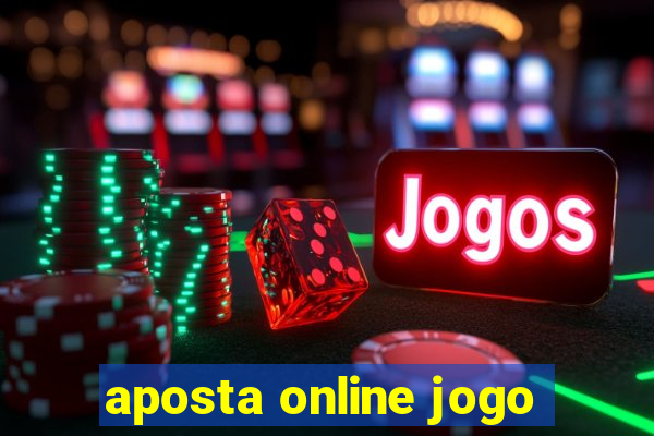 aposta online jogo