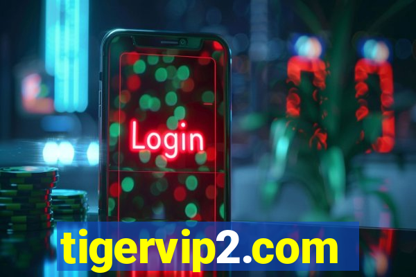 tigervip2.com