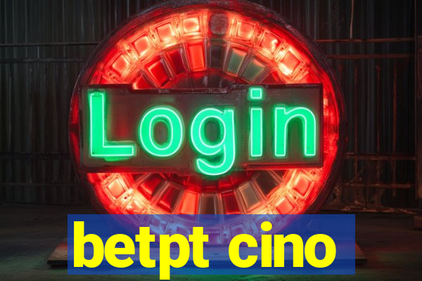 betpt cino