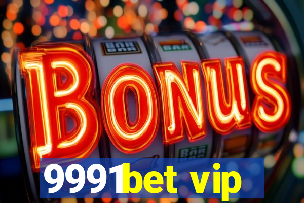 9991bet vip