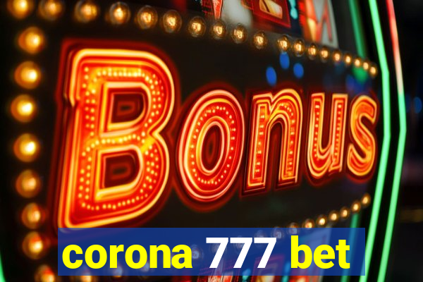 corona 777 bet