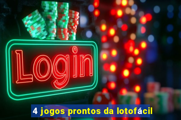 4 jogos prontos da lotofácil