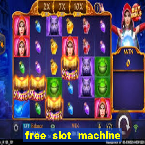 free slot machine games for fun