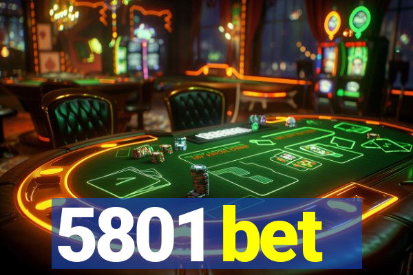 5801 bet