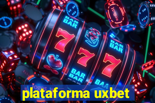 plataforma uxbet