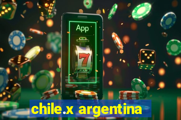 chile.x argentina