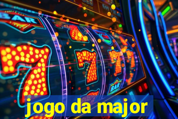 jogo da major