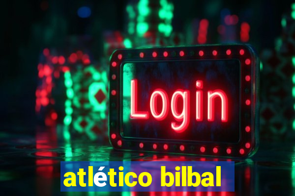 atlético bilbal