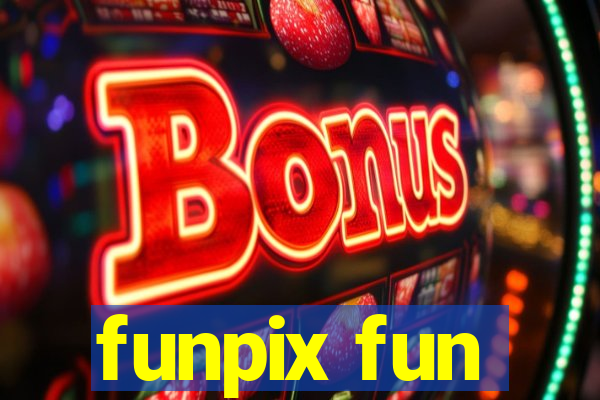 funpix fun