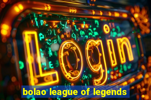 bolao league of legends