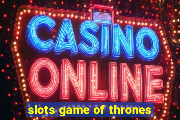 slots game of thrones