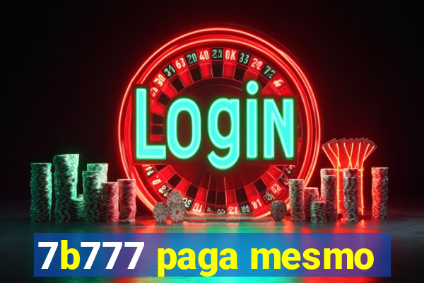 7b777 paga mesmo