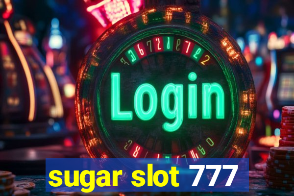 sugar slot 777