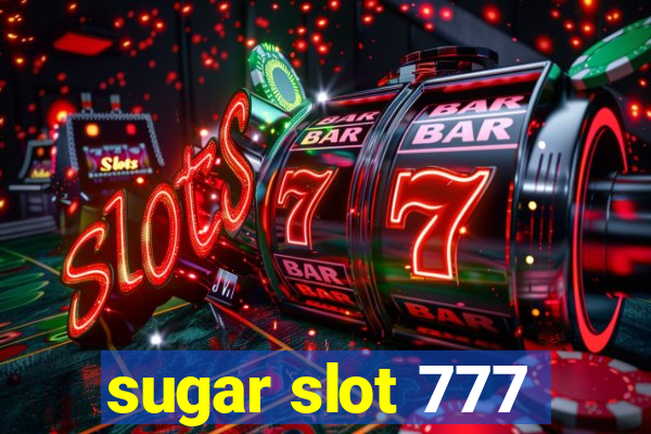 sugar slot 777