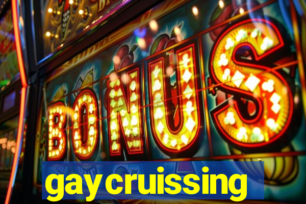 gaycruissing