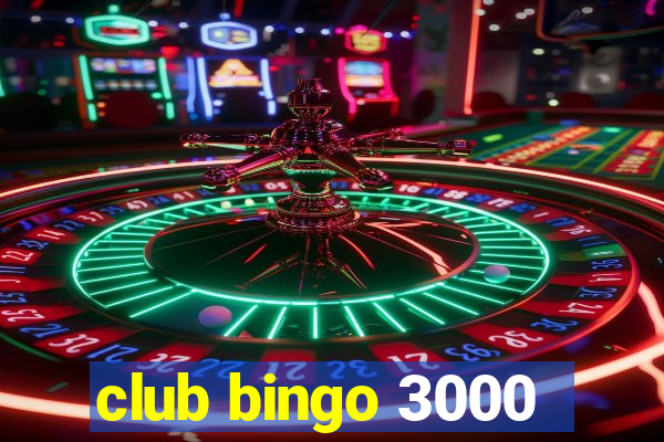 club bingo 3000