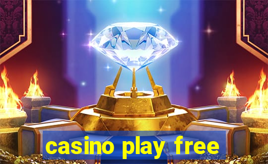 casino play free