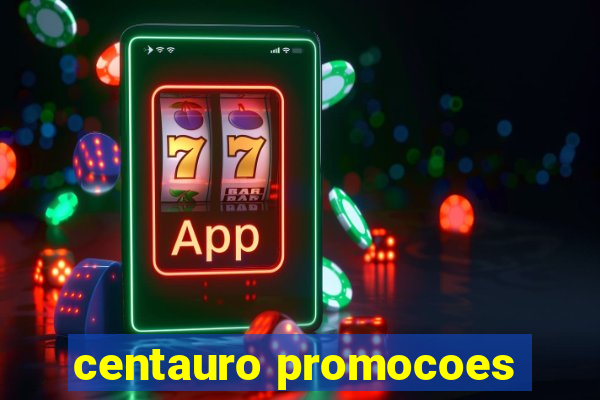 centauro promocoes