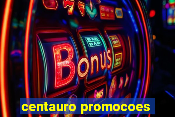 centauro promocoes