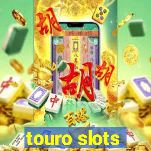 touro slots