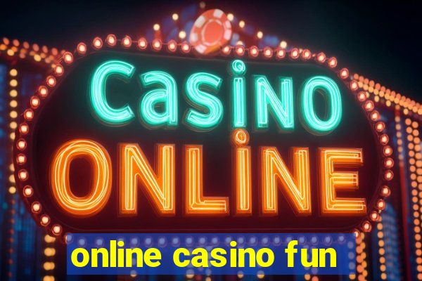 online casino fun