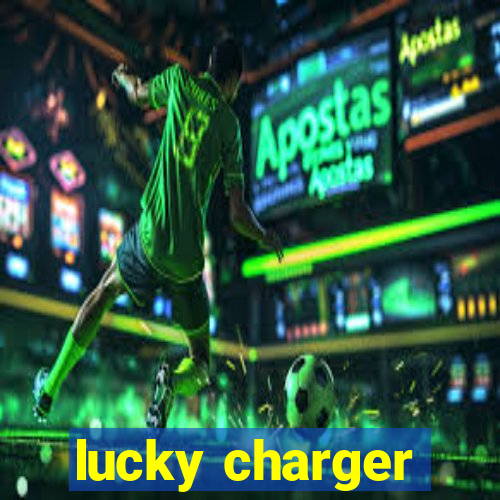 lucky charger