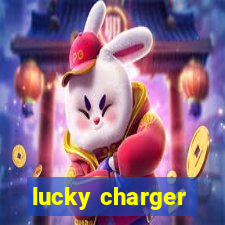 lucky charger