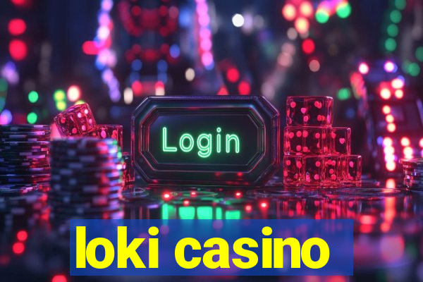 loki casino