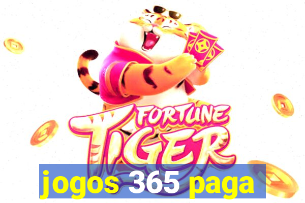 jogos 365 paga