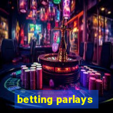 betting parlays