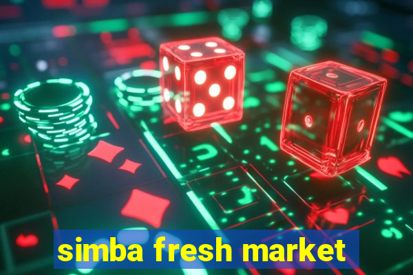 simba fresh market