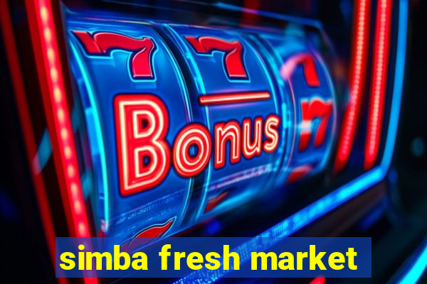 simba fresh market