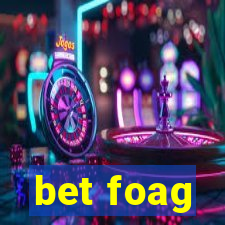 bet foag