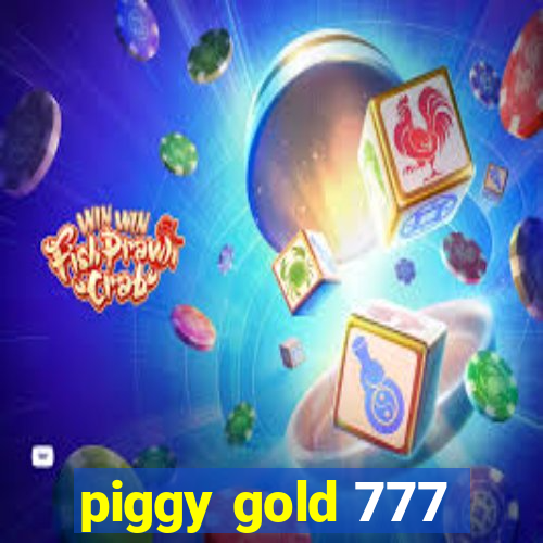 piggy gold 777