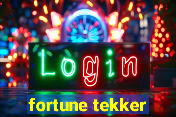 fortune tekker