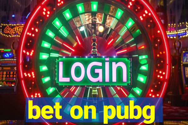 bet on pubg