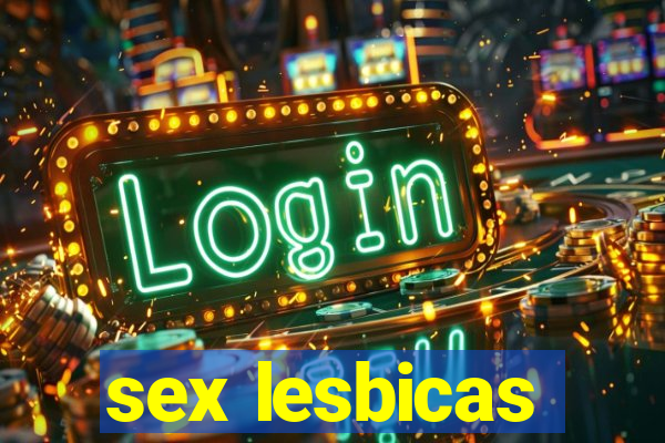 sex lesbicas