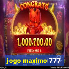 jogo maximo 777