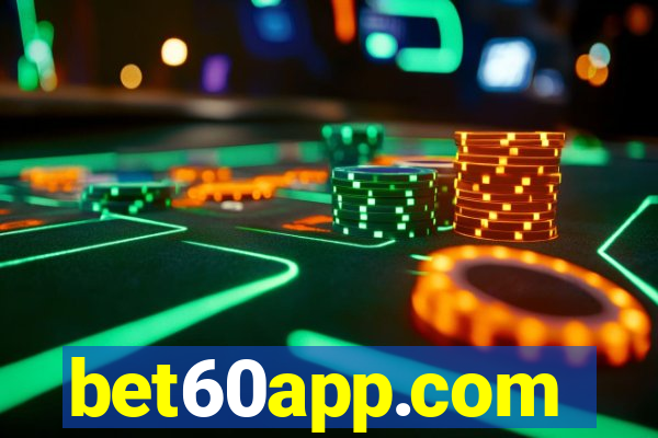 bet60app.com