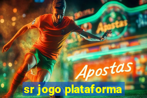 sr jogo plataforma