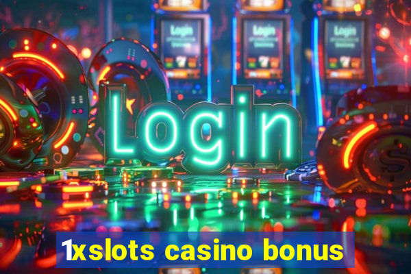 1xslots casino bonus