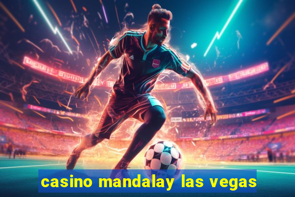 casino mandalay las vegas