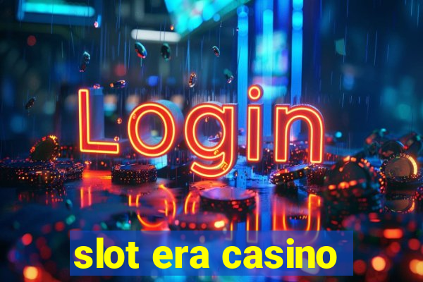 slot era casino