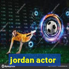 jordan actor