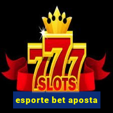 esporte bet aposta